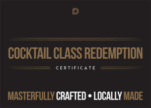 Image of a Cocktail Class Redemption Certificate for Durham Distillery in Ajax Ontario